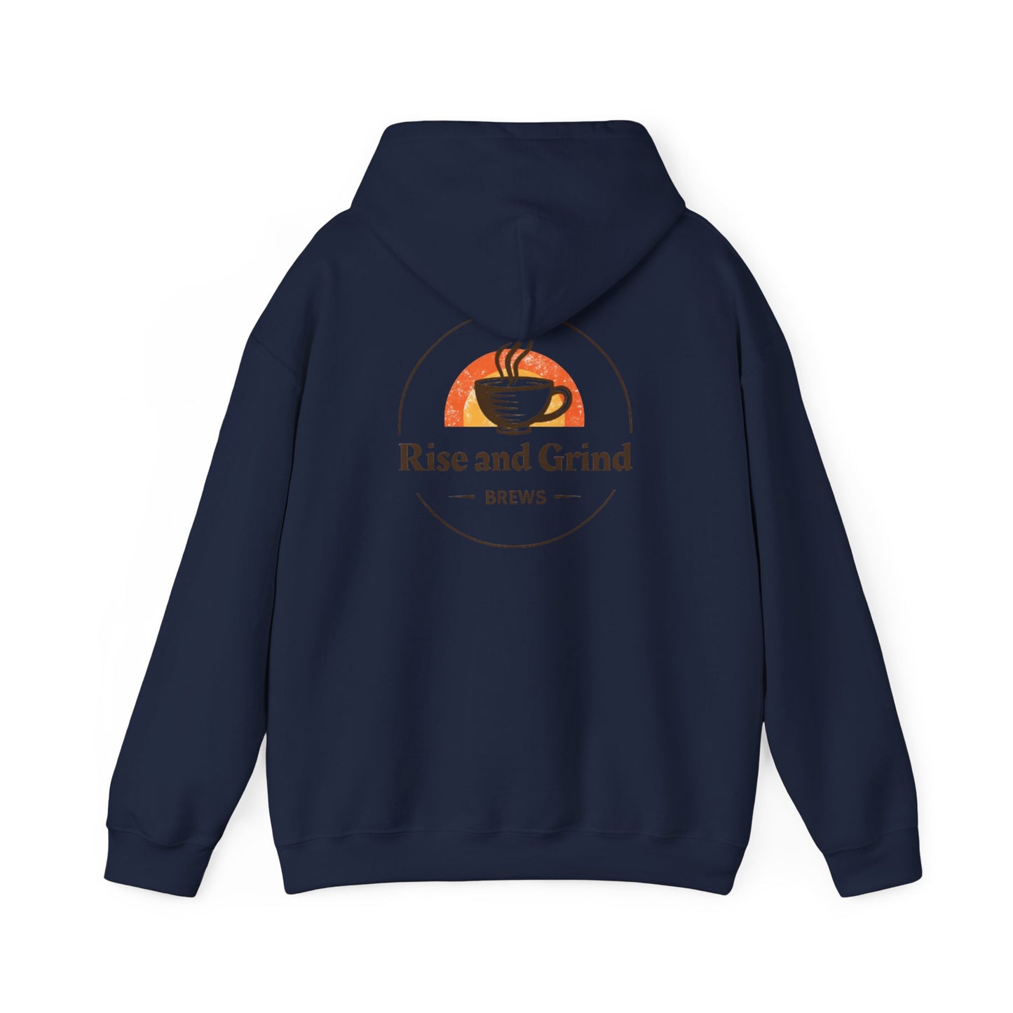 Rise and Grind Hoodie | Strong Coffee
