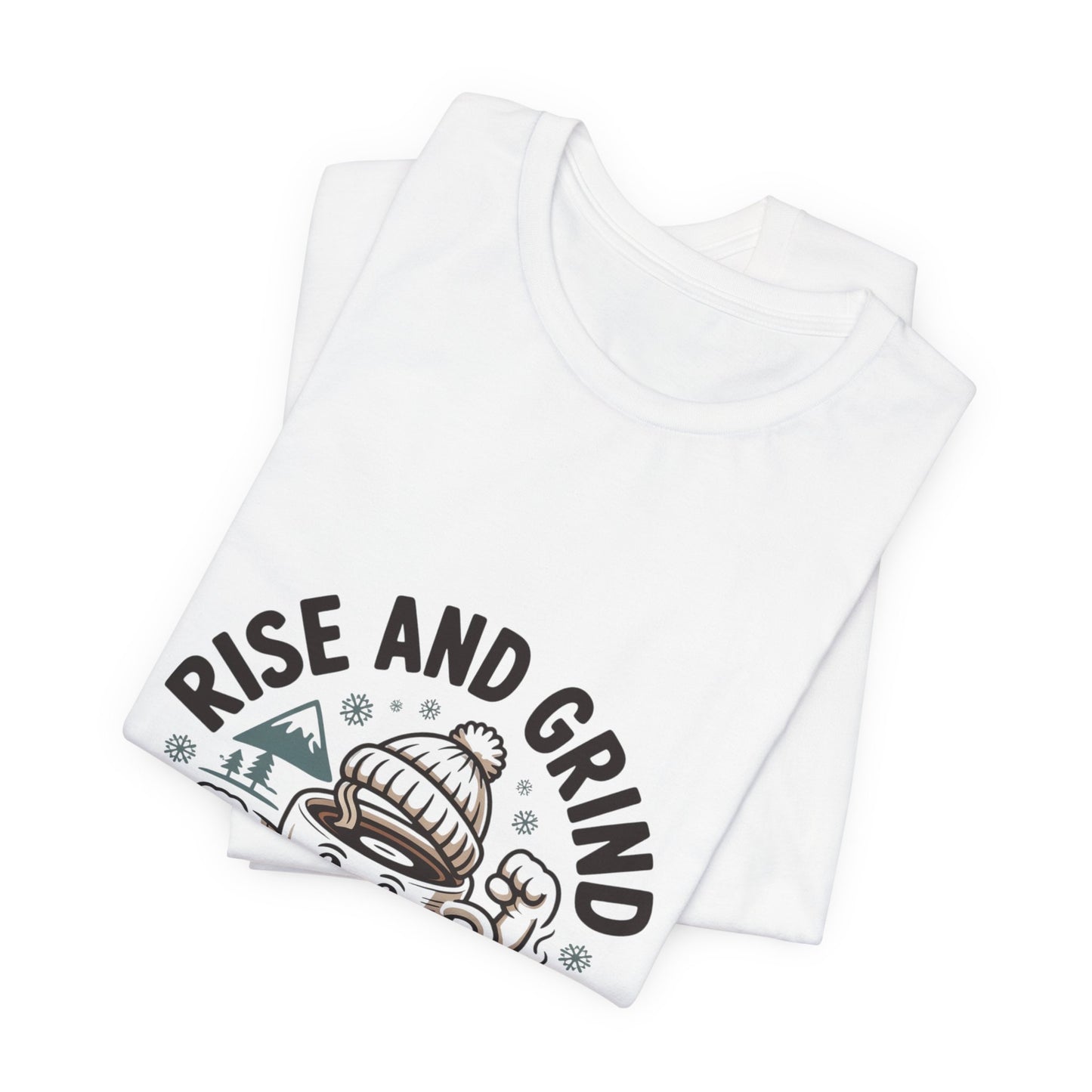 Rise and Grind Coffee Cartoon Tee |